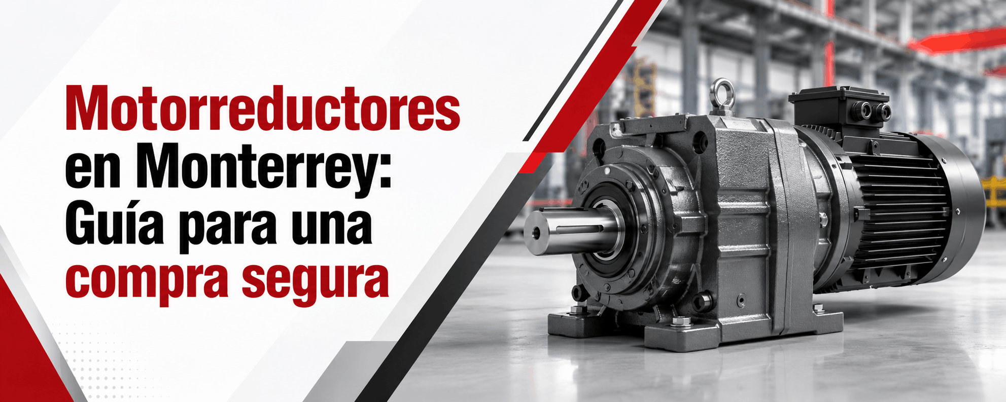 motorreductores-en-monterrey-guia-para-una-compra-segura
